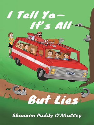 cover image of I Tell Ya—It's All but Lies